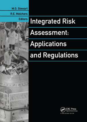 Integrated Risk Assessment: Applications and Regulations de R.E. Melchers