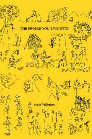 The People You Live With de Carin Vijfhuizen