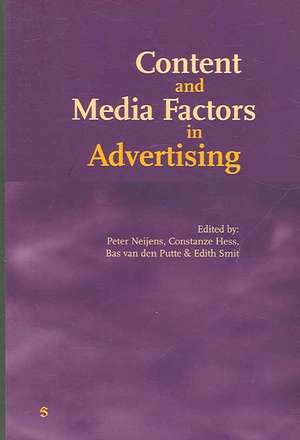 Content and Media Factors in Advertising de Peter Neijens