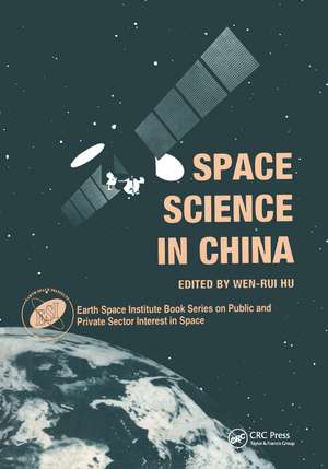 Space Science in China de Wen-Rui Hu