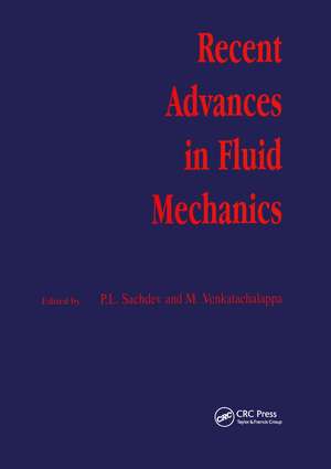 Recent Advances in Fluid Mechanics de P.L. Sachdev