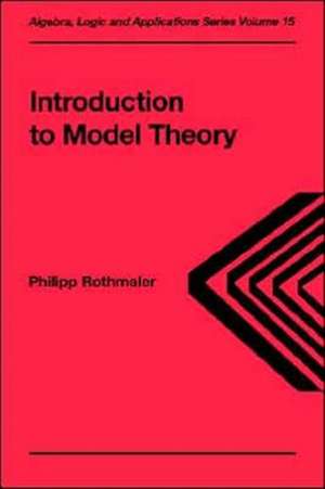 Introduction to Model Theory de Philipp Rothmaler