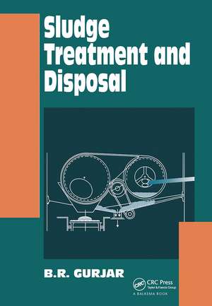 Sludge Treatment and Disposal de B.R. Gurjar