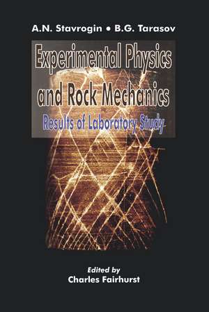 Experimental Physics and Rock Mechanics de A.N. Stavrogin