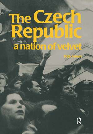 The Czech Republic: A Nation of Velvet de Rick Fawn