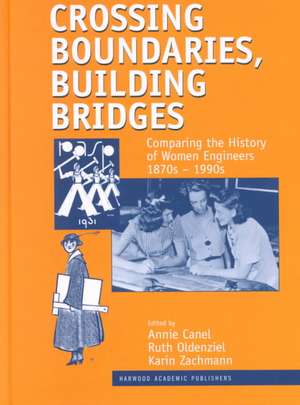 Crossing Boundaries, Building Bridges de Annie Canel