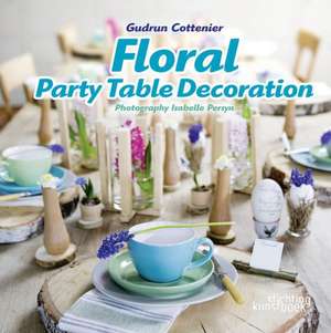 Floral Party Table Decorations de Gudrun Cottenier