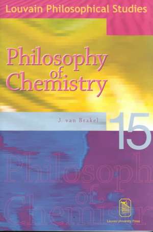 Philosophy of Chemistry: Between the Manifest and the Scientific Image de J. Vanbrakel