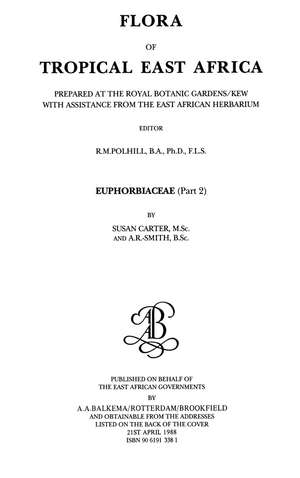 Flora of Tropical East Africa - Euphorbiac v2 (1988) de Susan Carter