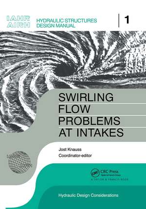 Swirling Flow Problems at Intakes de J. Knauss