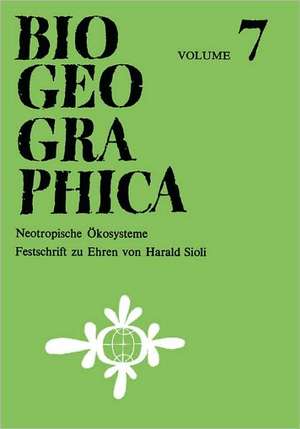 Neotropische Ökosysteme: Festschrift zu Ehren von Prof. Dr. Harald Sioli de P. Müller