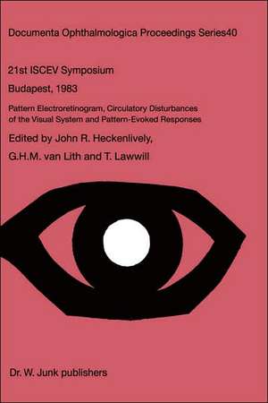 Pattern Electroretinogram, Circulatory Disturbances of the Visual Systems and Pattern Evoked Responses de John R. Heckenlively