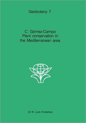 Plant Conservation in the Mediterranean Area de C. Gómez-Campo