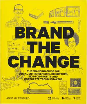 Brand the Change de Anne Miltenburg