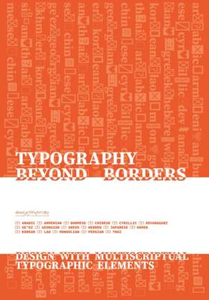 Typography Beyond Borders de Sherry Muyuan He
