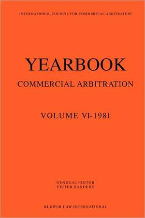 Yearbook Commercial Arbitration, 1981 de Pieter Sanders