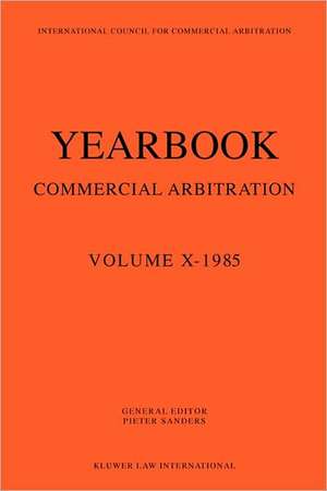 Yearbook Commercial Arbitration, 1985 de Albert Van den Berg