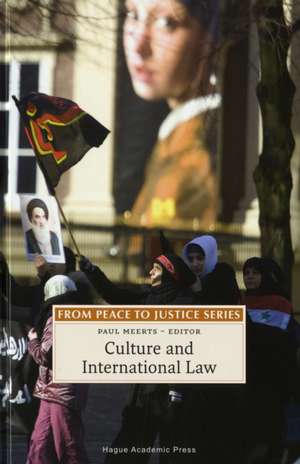 Culture and International Law de Paul Meerts