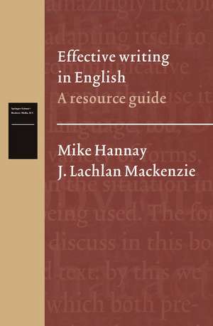 Effective writing in English: A resource guide de Mike Hannay