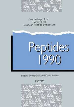 Peptides 1990: Proceedings of the Twenty-First European Peptide Symposium Septmber 2–8, 1990, Platja d’Aro, Spain de E. Giralt