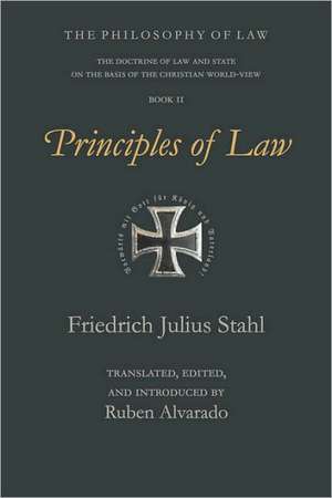 Principles of Law de Friedrich Julius Stahl