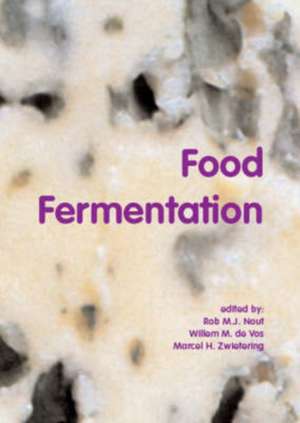 Food Fermentation de Rob M.J. Nout