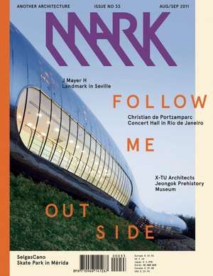 Mark #35: Another Architecture: Issue 35: Dec 2011/Jan 2012 de Robert Thiemann