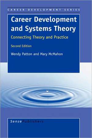 Career Development and Systems Theory de Wendy Patton