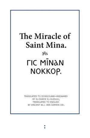 The Miracle of Saint Mina de El-Shafie El-Guzuuli