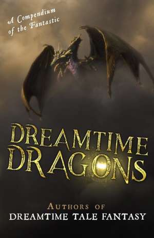 Dreamtime Dragons de Guy Donovan