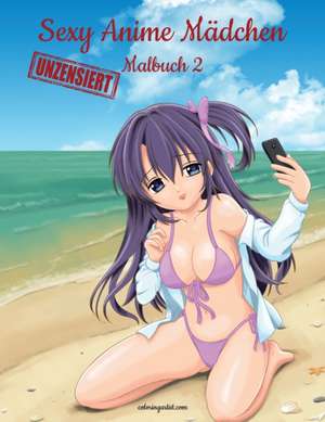 Snels, N: Sexy Anime Mädchen Unzensiert Malbuch 2