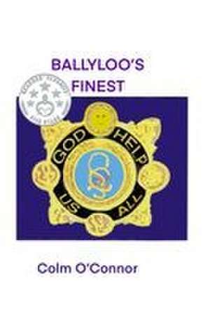 Ballyloo's Finest de Colm O'Connor
