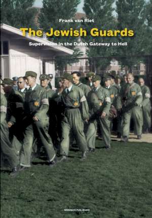 The Jewish Guards de Frank van Riet