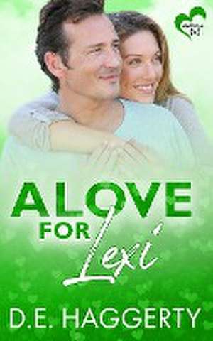 A Love for Lexi de D. E. Haggerty