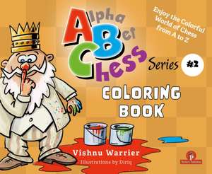 Alphabetchess - Volume 2 - Coloring Book de Warrier