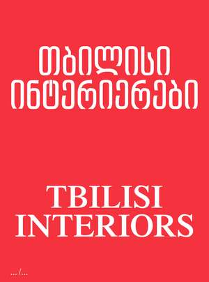 Tbilisi Interiors de Anna Tsitsishvili