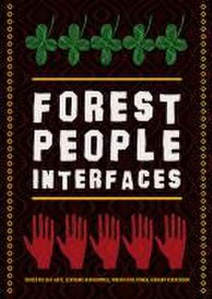 Forest-people interfaces: Understanding community forestry and biocultural diversity de Séverine van Bommel