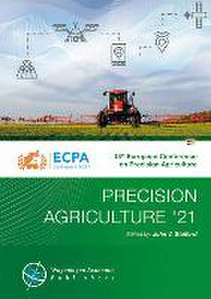 Precision agriculture '21 de John V. Stafford