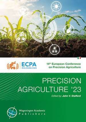 Precision agriculture '23 de John V. Stafford