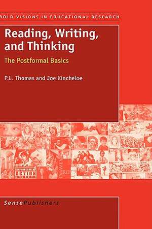 Reading, Writing, and Thinking de Joe Kincheloe