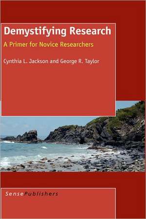 Demystifying Research de Cynthia L. Jackson