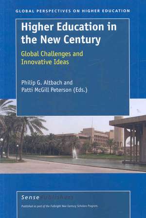 Higher Education in the New Century: Global Challenges and Innovative Ideas de Philip G. Altbach