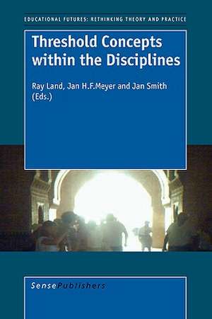 Threshold Concepts Within the Disciplines de Ray Land