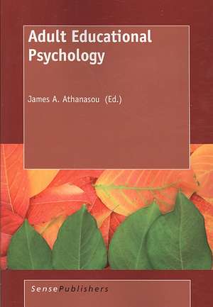 Adult Educational Psychology de James A. Athanasou