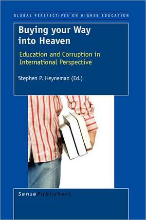 Buying Your Way Into Heaven de Stephen P. Heyneman