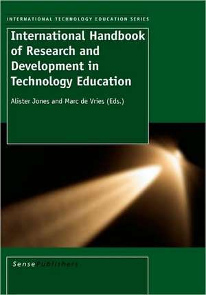 International Handbook of Research and Development in Technology Education de Marc de Vries