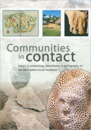 Communities in Contact de Corinne L. Hofman