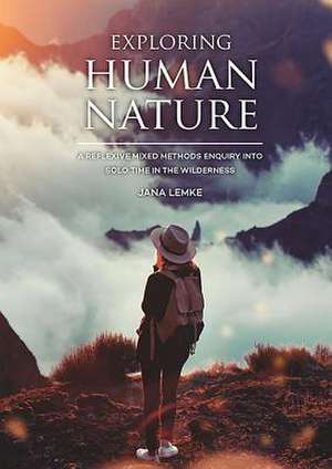 Exploring human nature de Jana Lemke