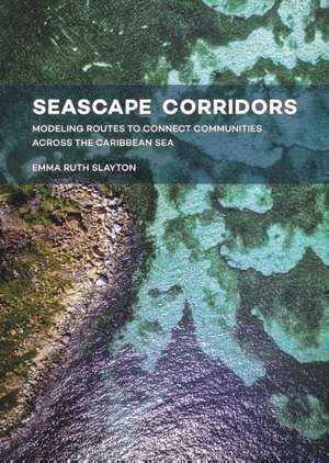 Seascape Corridors de Emma Ruth Slayton