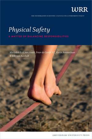 Physical Safety: A Matter of Balancing Responsibilities de The Scientific Council for Government Policy (WRR)